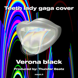 Teeth lady gaga cover (Explicit)
