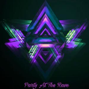 Party At The Rave