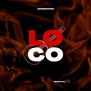 LOCO (feat. JKONelDON, KeyCapo & Bene****FX) [Explicit]