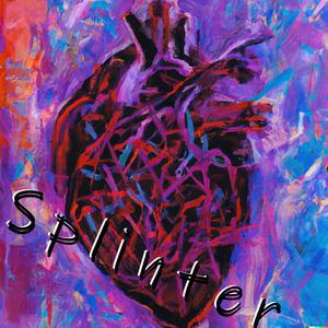 Splinter (feat. Aaron Green) (Explicit)