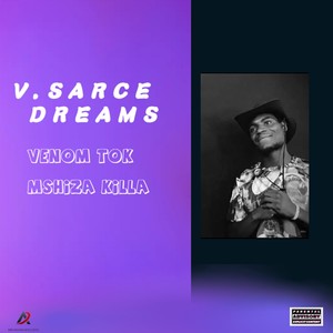 V.SARCE DREAMS (Explicit)