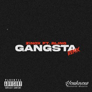 GANGSTA remix (feat. Bling) [Explicit]