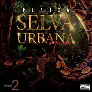 Selva Urbana Vol. 2 (Explicit)