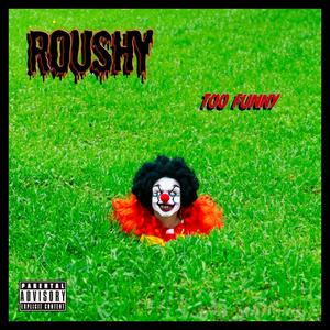 Too Funny (Explicit)