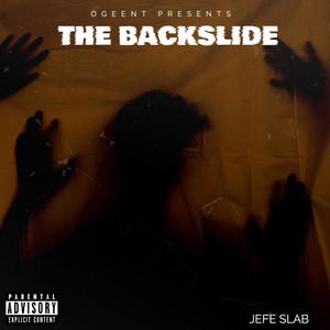 The BackSlide (Explicit)