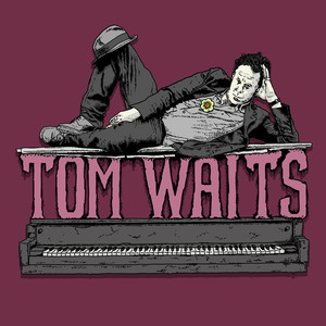 Tom Waits (Explicit)
