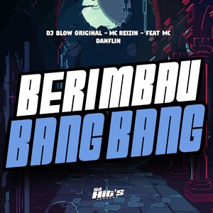 Berimbau Bang Bang (Explicit)