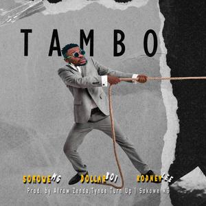 Tambo (feat. Dollar Boi & Rodney Lee) (Explicit)