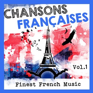 Chansons françaises, Vol.1 (Finest French Music)