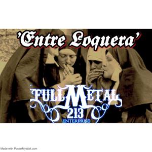 Entre Loquera (feat. Symphony Music) (Explicit)