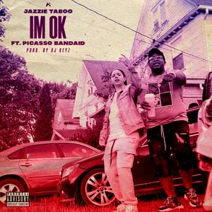 IM OK (Explicit)