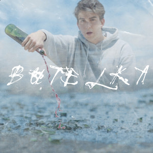 Butelka (Explicit)