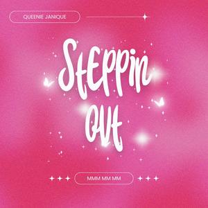 Steppin out (radio edit) (Radio Edit)