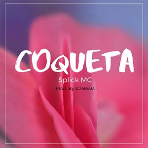 Coqueta (Explicit)