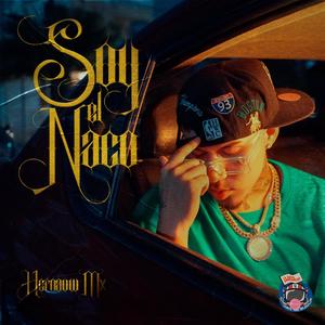 Soy el naco (Explicit)