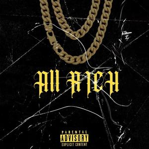 ALL RICH (feat. TINY G BEATS & I AM JO IAM) (Explicit)