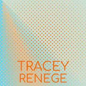 Tracey Renege