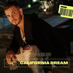 Nunes - Califórnia Dream