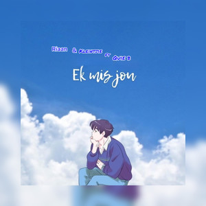 Ek Mis Jou (Explicit)