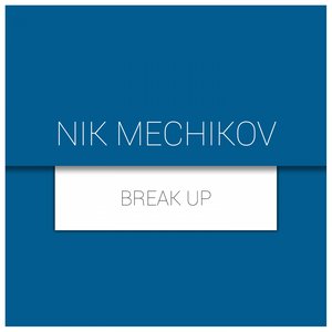 Break Up