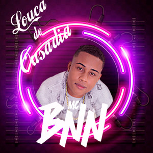 Louca de Ousadia (Explicit)