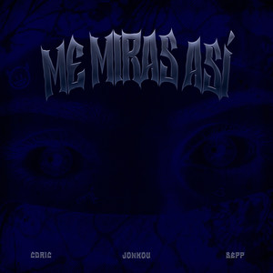 ME MIRAS ASÍ (Explicit)