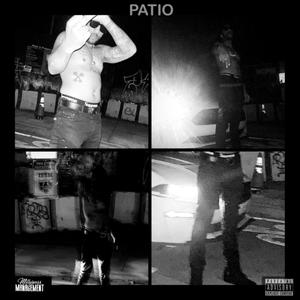 PATIO ( People And Things Im Over ) [Explicit]