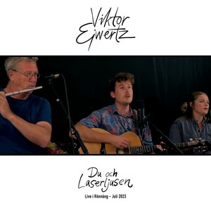 Du och laserljusen (Acoustic Version|Live i Rönnäng - Juli 2023)