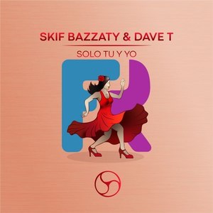 Skif Bazzaty - Solo Tu y Yo (Original Mix)