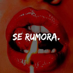 Se Rumora.