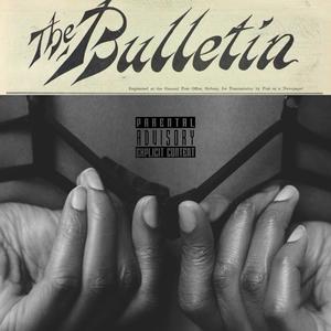 The Bulletin (Explicit)