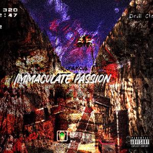 Immaculate Passion (Explicit)