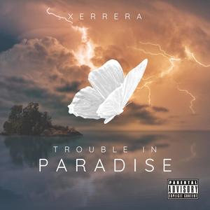 TROUBLE IN PARADISE (Explicit)