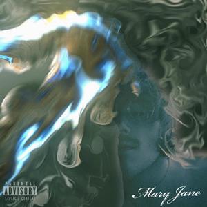 Mary Jane (Explicit)