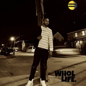 Whole Life (Explicit)