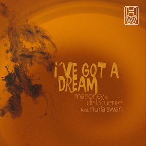 I've Got a Dream (feat. Nuria Swan) (Marc Flaqué Remix)