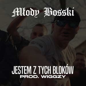 Jestem z tych bloków (Explicit)