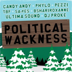 Political Wackness (Explicit)