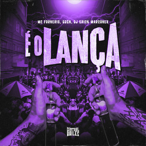 É O Lança (Explicit)