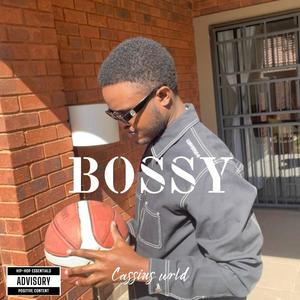 Bossy (Explicit)