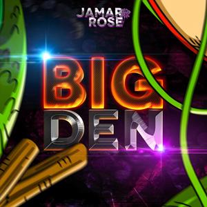 Big Den(feat. Kumodo Dragon) (Explicit)