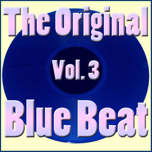 The Original Blue Beat Vol. 3