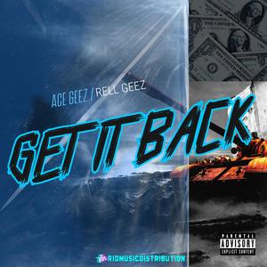 Get Back(feat. Rell Geez) (Explicit)
