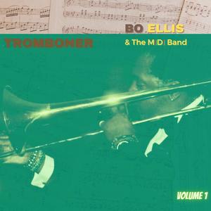 Kiss My Black brASS       TROMBONER VOL 1 (feat. The MIDI Band )