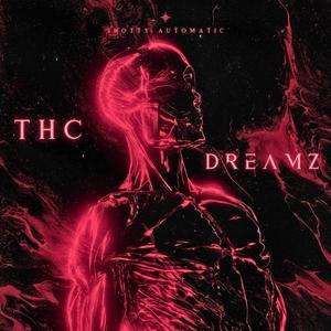 THC Dreamz (Explicit)