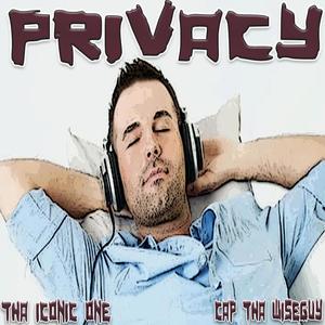 PRIVACY (feat. THA ICONIC 1) (Explicit)