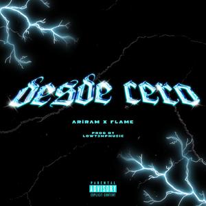Desde Cero (feat. Flame Ry)