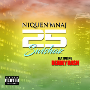 25 Swishaz (Explicit)