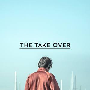 The Take Over