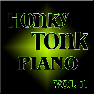 Honky Tonk Piano Vol 1